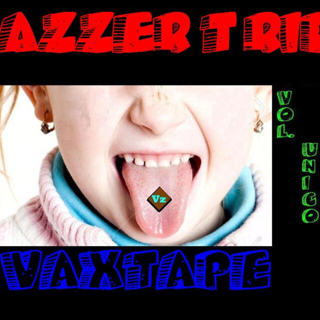 Egboogi Presents: Vaxtape Vol.Unico (Vazzer Trip)