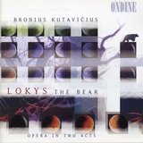 Lokys the Bear, Act II: Epilogue. I'm leaving and take nothing along (Soloists) - I repeat like a prayer [Chorus]
