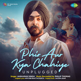Phir Aur Kya Chahiye