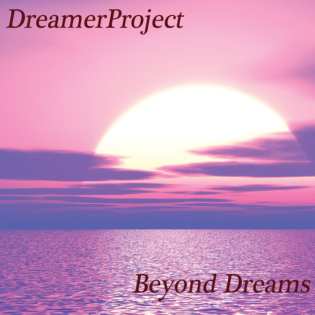 Beyond Dreams