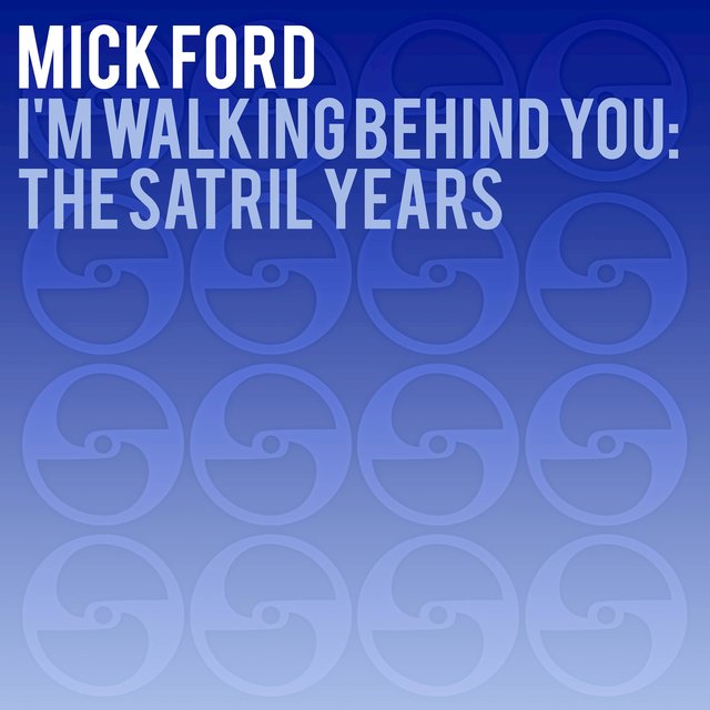 I'm Walking Behind You - The Satril Years