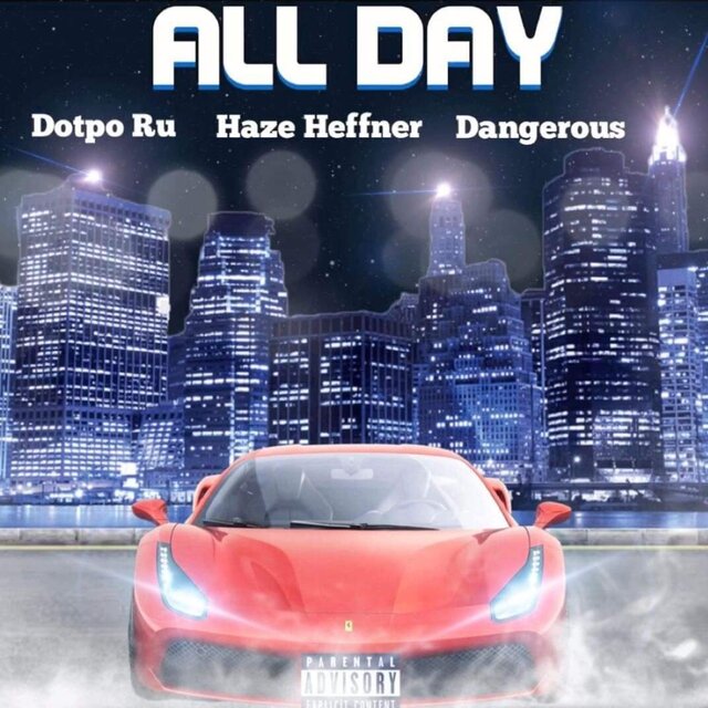 All Day (feat. Dotpo & Dangerous MBK)