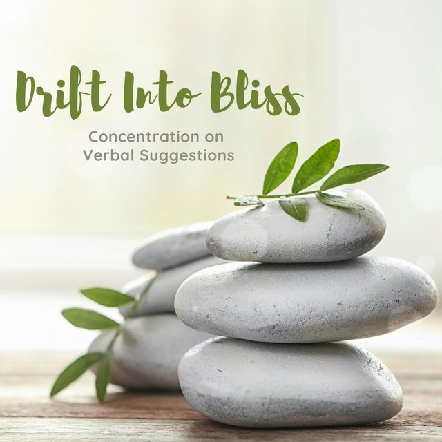 Drift into Bliss: Concentration on Verbal Suggestions