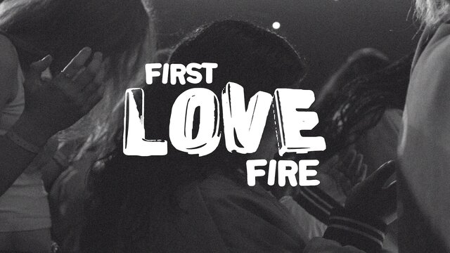 First Love Fire