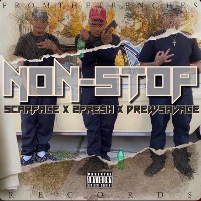 Non Stop (feat. 2FRESH & DREW $AVAGE)