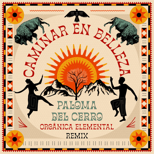 Caminar en Belleza (Orgänica Elemental Remix)