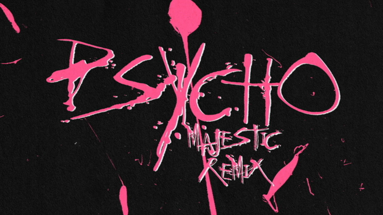 PSYCHO (Majestic Remix) [Visualiser video]