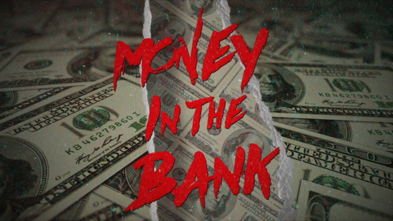 Money In The Bank (Lyric Video)