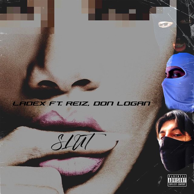 SLUT (feat. Reiz & Don Logan)