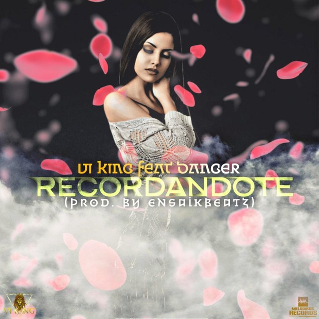 Recordandote (feat. Danger Real King)