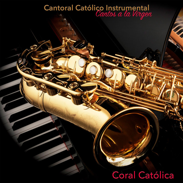 Cantoral Católico Instrumental Cantos a la Virgen
