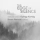 Cover art for album The Edge of Silence: Works for Voice by György Kurtág by Susan Narucki
