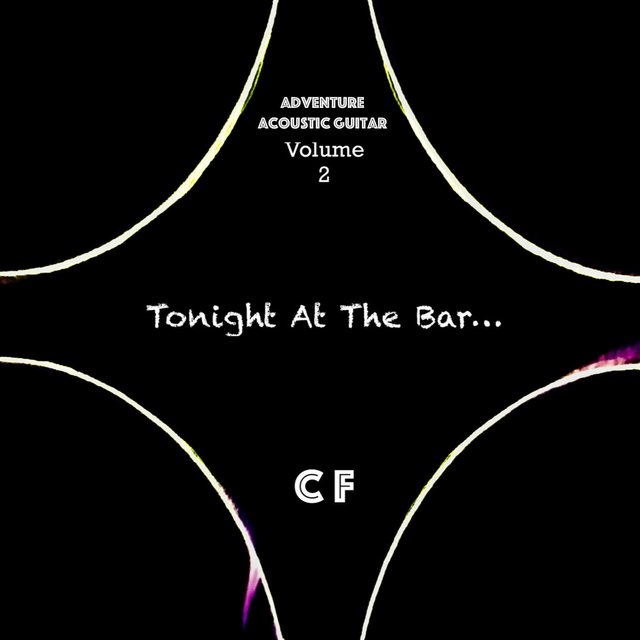 Adventure Acoustic Guitar, Vol. 2: Tonight at the Bar...