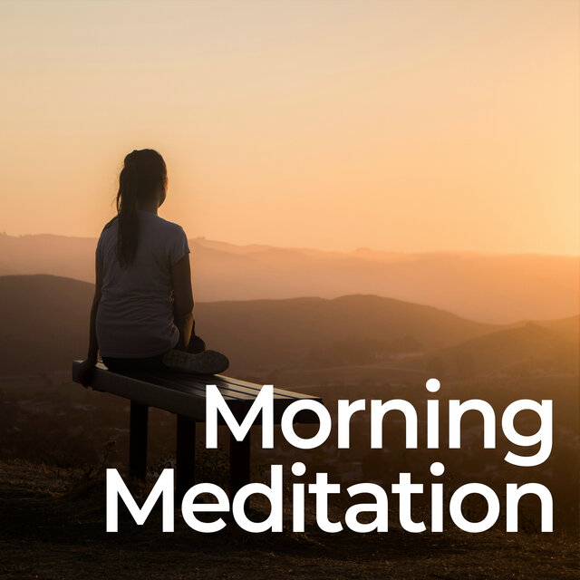 Morning Meditation