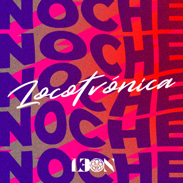 Noche Locotrónica