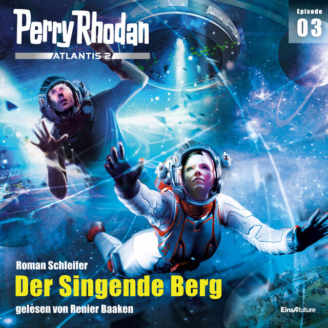 Der Singende Berg - Perry Rhodan - Atlantis 2 - 3 (Ungekürzt)