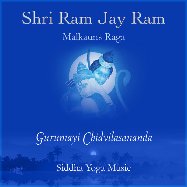 Shri Ram Jay Ram (Malkauns Raga)
