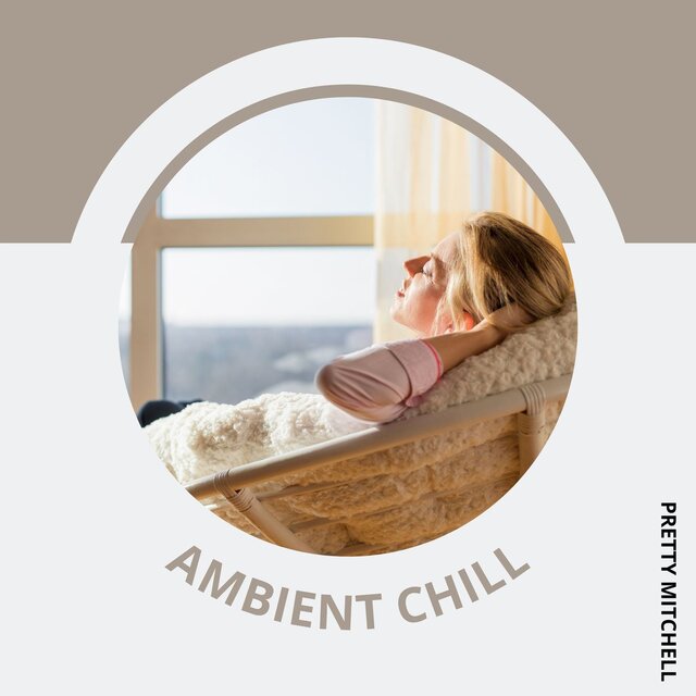 Ambient Chill