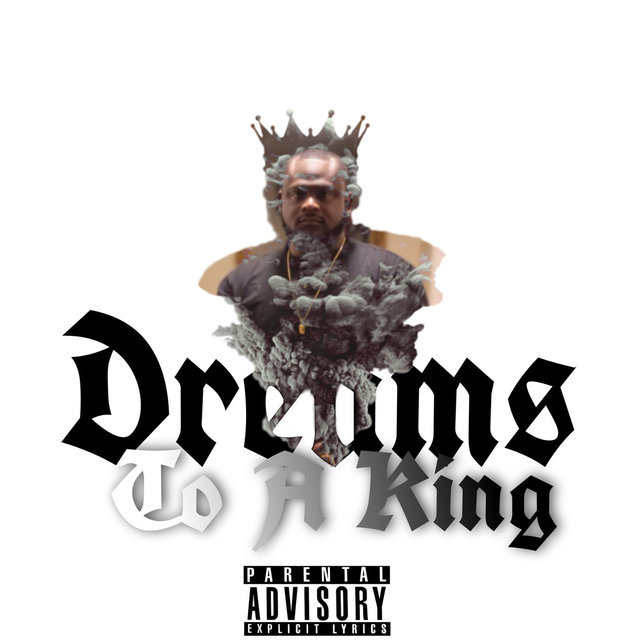 Dreams to a King