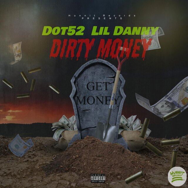 Dirty Money (feat. Lil Danny)