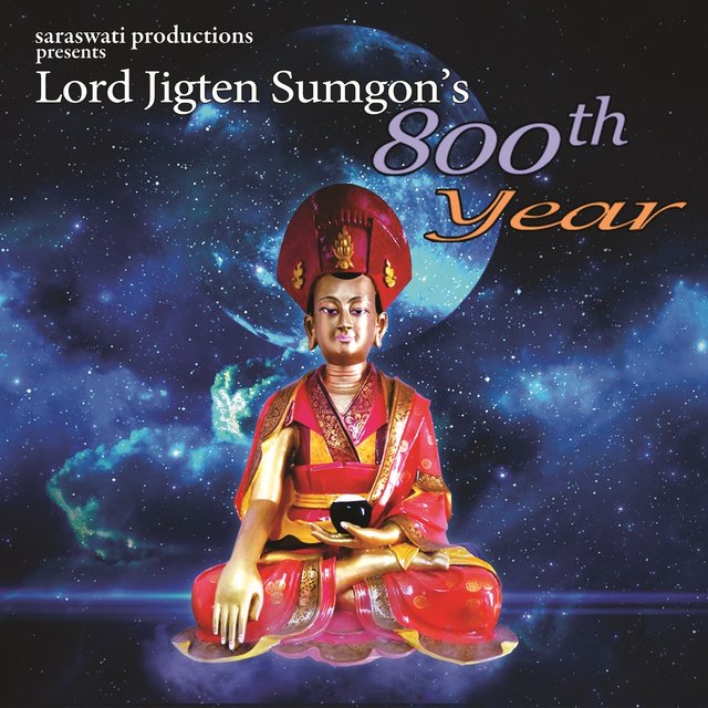 Lord Jigten Sumgon's 800th Year