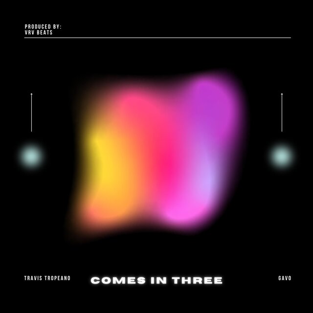Comes in Three (feat. gav-o)