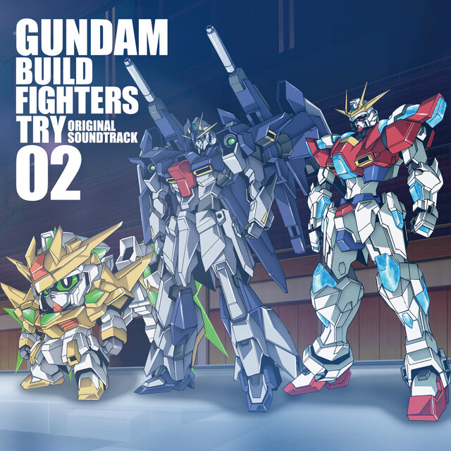 "GUNDAM BUILD FIGHTERS TRY" Original Motion Picture Soundtrack02