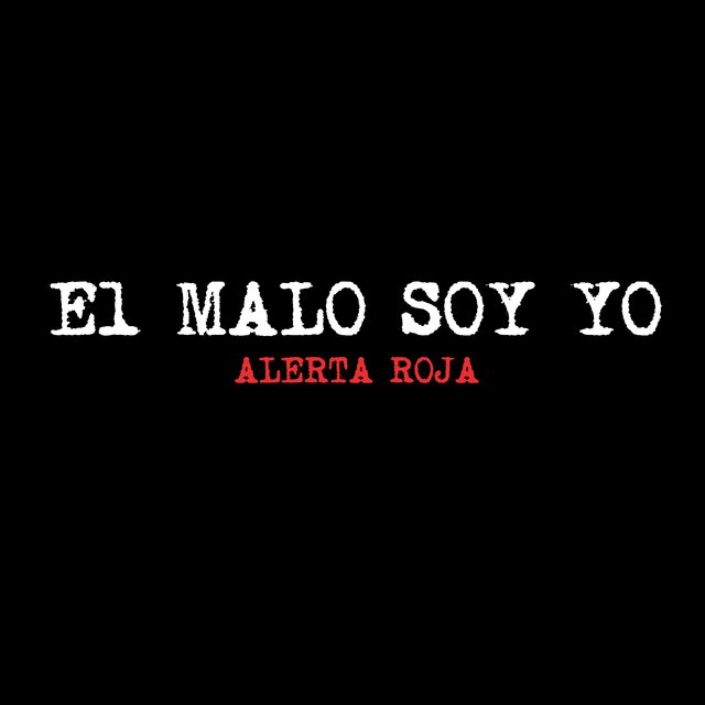 El Malo  Soy Yo