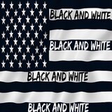 Black and White
