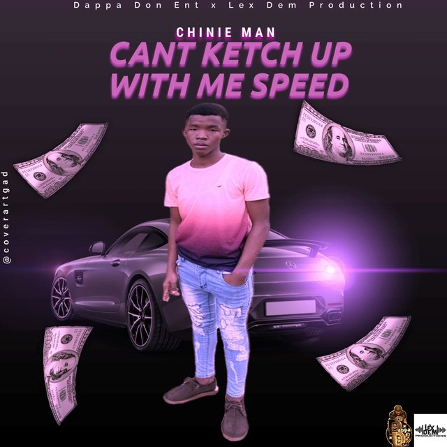 Can't Ketch Up With Me Speed