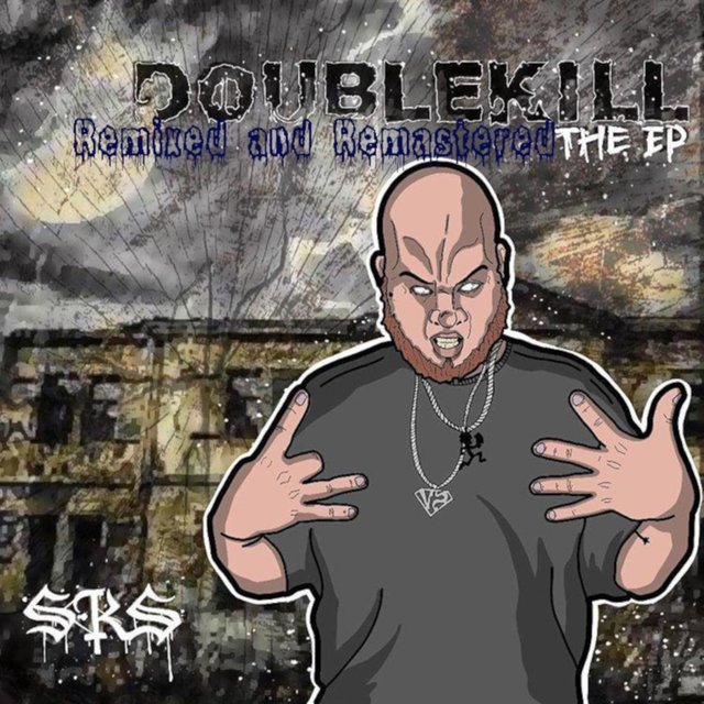 Doublekill (Remixed and Remastered)