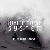 White Noise: Pure White Noise