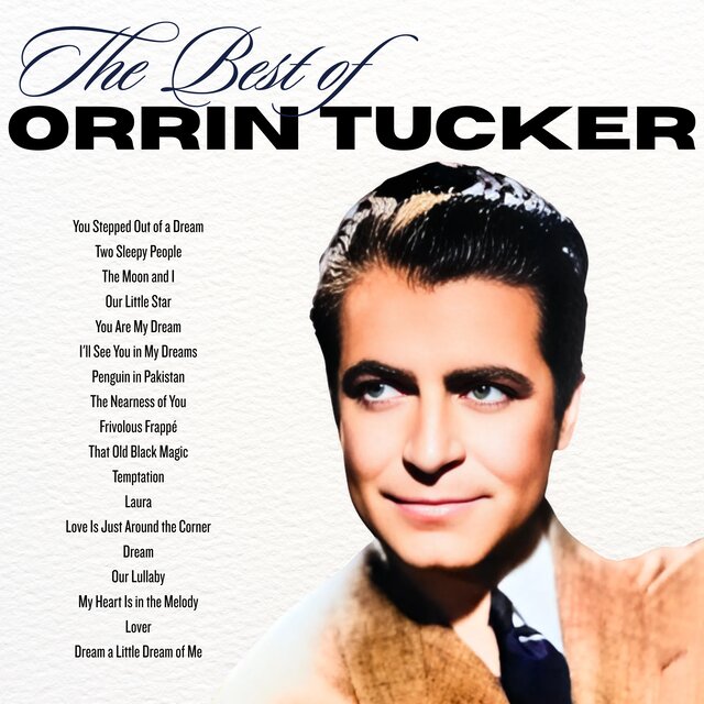 The Best of Orrin Tucker