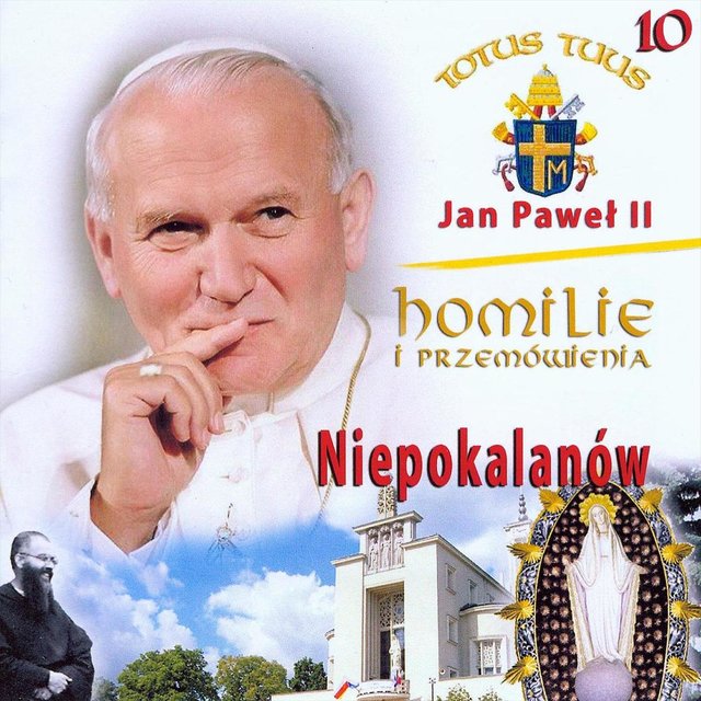 Homilie i przemówienia Jana Pawla II – Niepokalanów