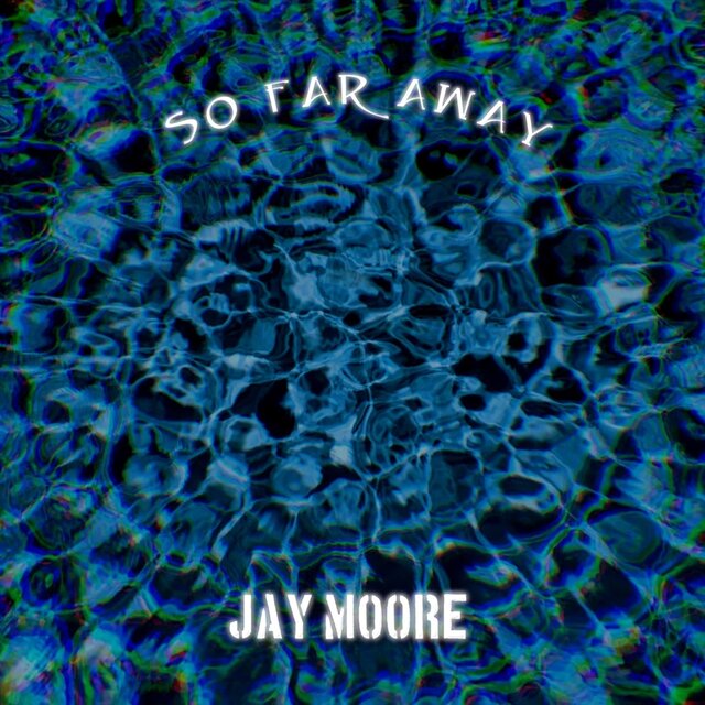 So Far Away