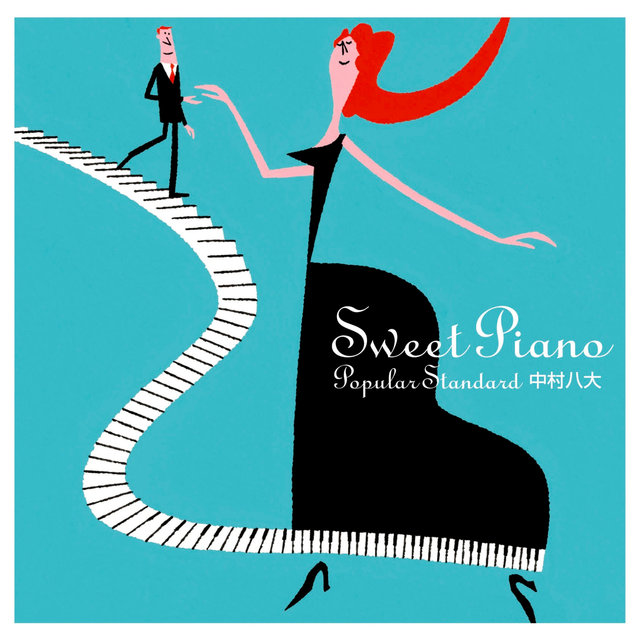 SWEET PIANO - POPULAR STANDARD