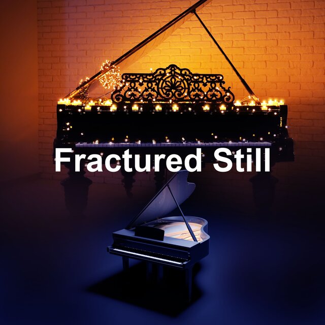 Fractured Still