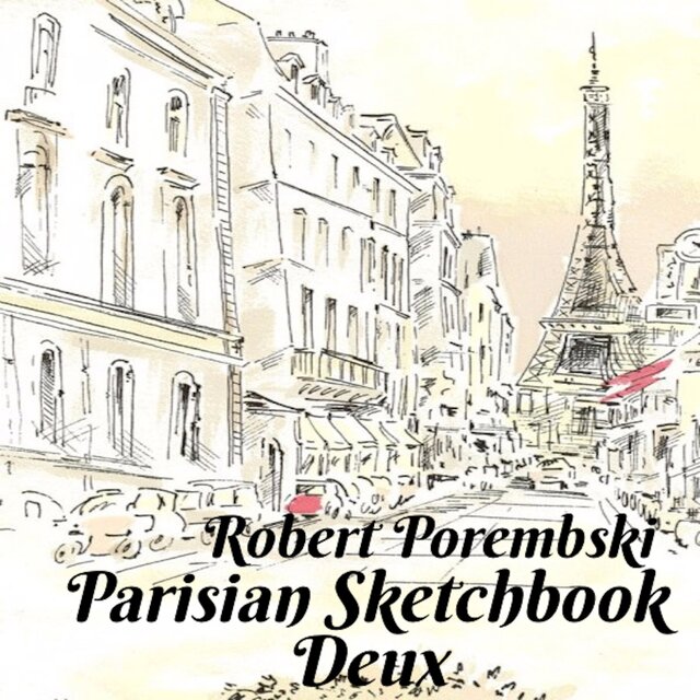 Parisian Sketchbook Deux (Two)