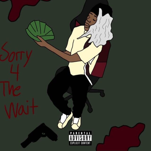 sorry 4 the wait