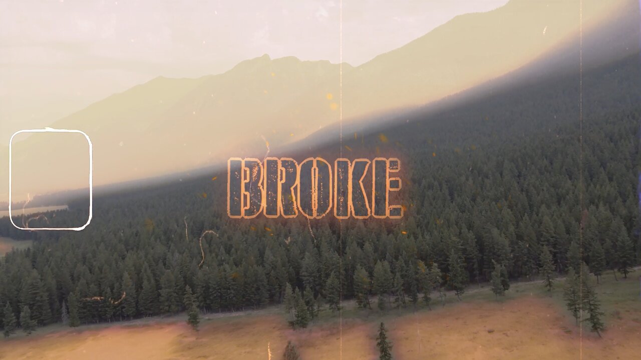 Broke (Lyric Video)