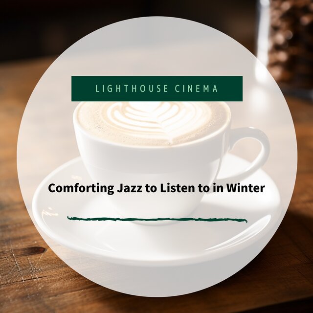 Comforting Jazz to Listen to in Winter