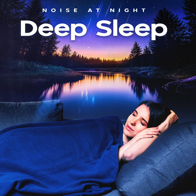 Deep Sleep