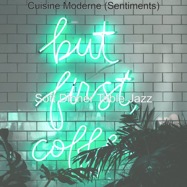 Cuisine Moderne (Sentiments)