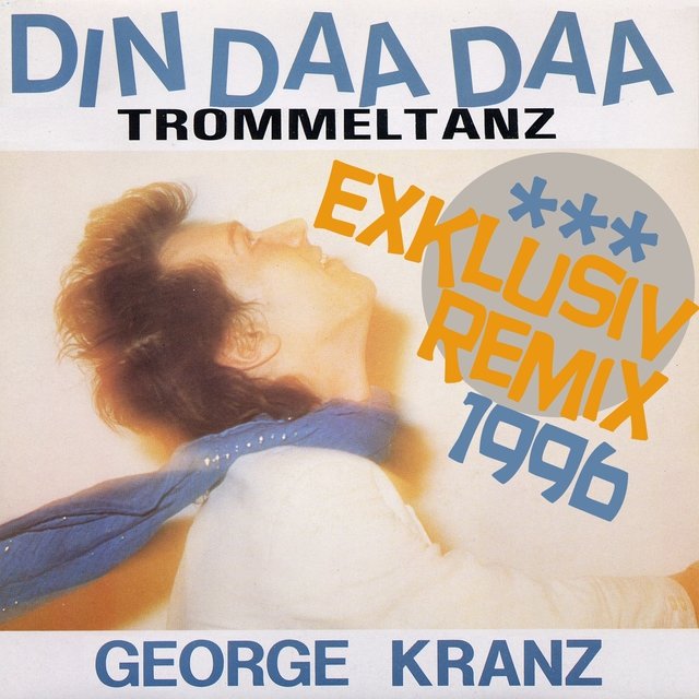 Din Daa Daa (Exklusiv Remix 1996)