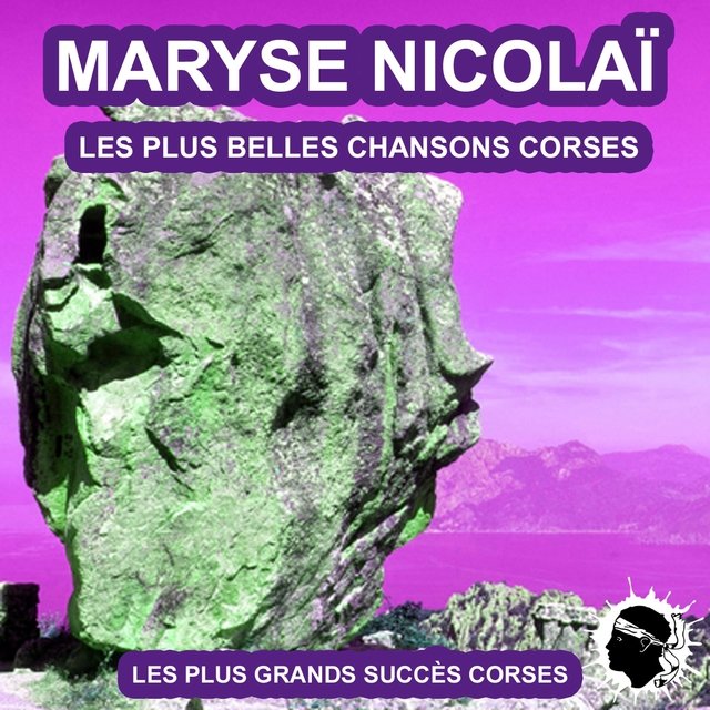 Les plus belles chansons corses (Les plus grandes chansons corses)
