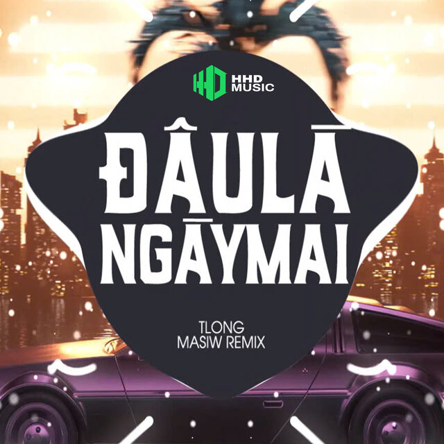 Đâu Là Ngày Mai (Masiw Remix)