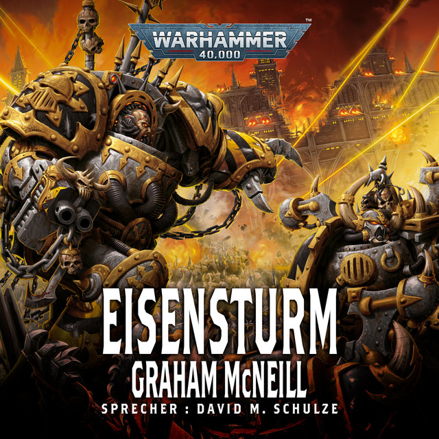 Warhammer 40.000 - Eisensturm (Ungekürzt)