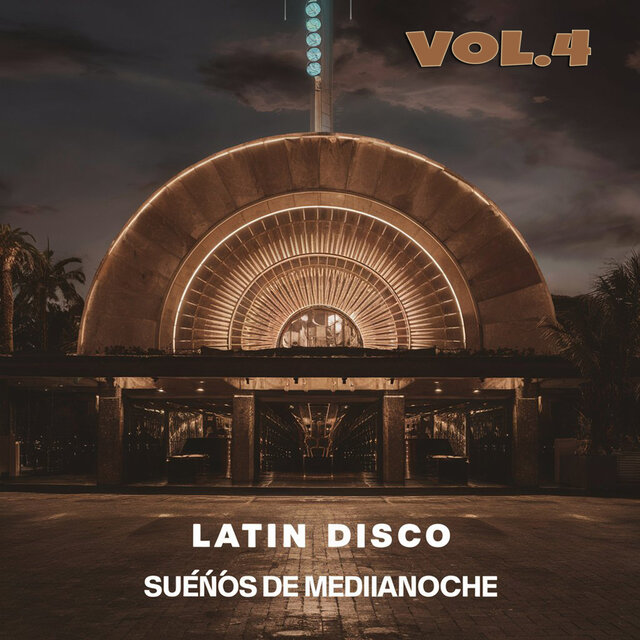Latin-Disco - Sueños de Medianoche, Vol. 4