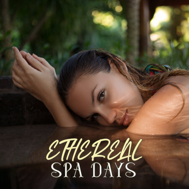 Ethereal Spa Days: Ambient Symphony's of Nature Holistic Rejuvenation