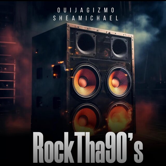 RockTha90s (feat. OuijaGizmo)